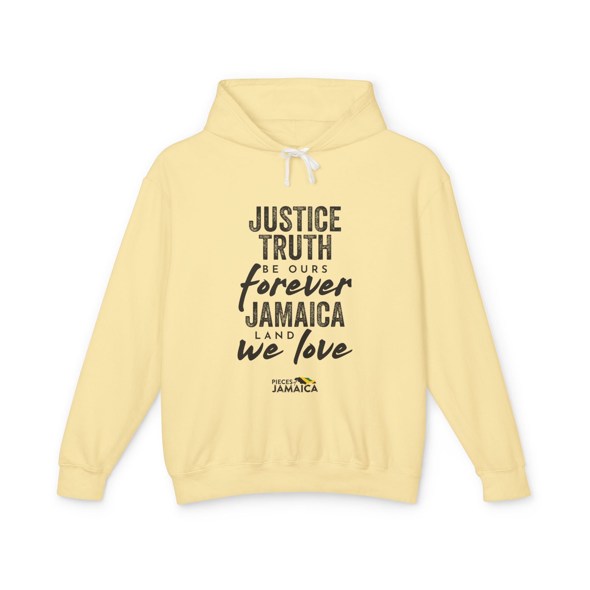 Jamaica Justice Truth Hoodie — "Justice Truth Be Ours Forever Jamaica" Lightweight Sweatshirt