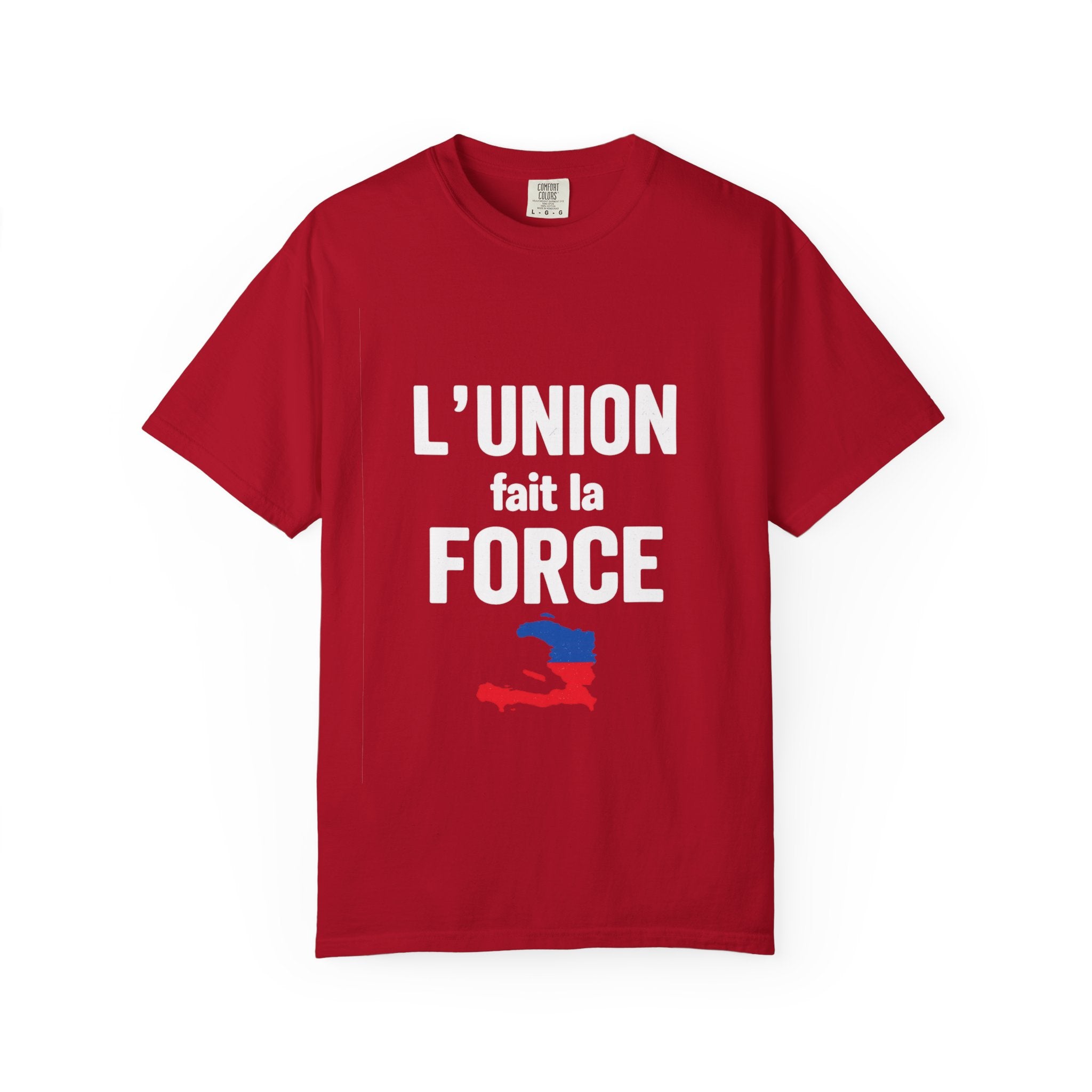 L'Union fait la force T-Shirt — Haitian Unity Graphic Tee