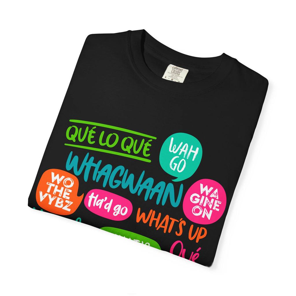 T-Shirt — Caribbean Greeting Phrases Graphic Tee (Whagwaan, Qué lo qué, Sak Pase)