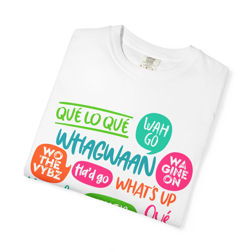Whagwaan Phrase Tee — Multilingual Caribbean Slang Graphic T-Shirt