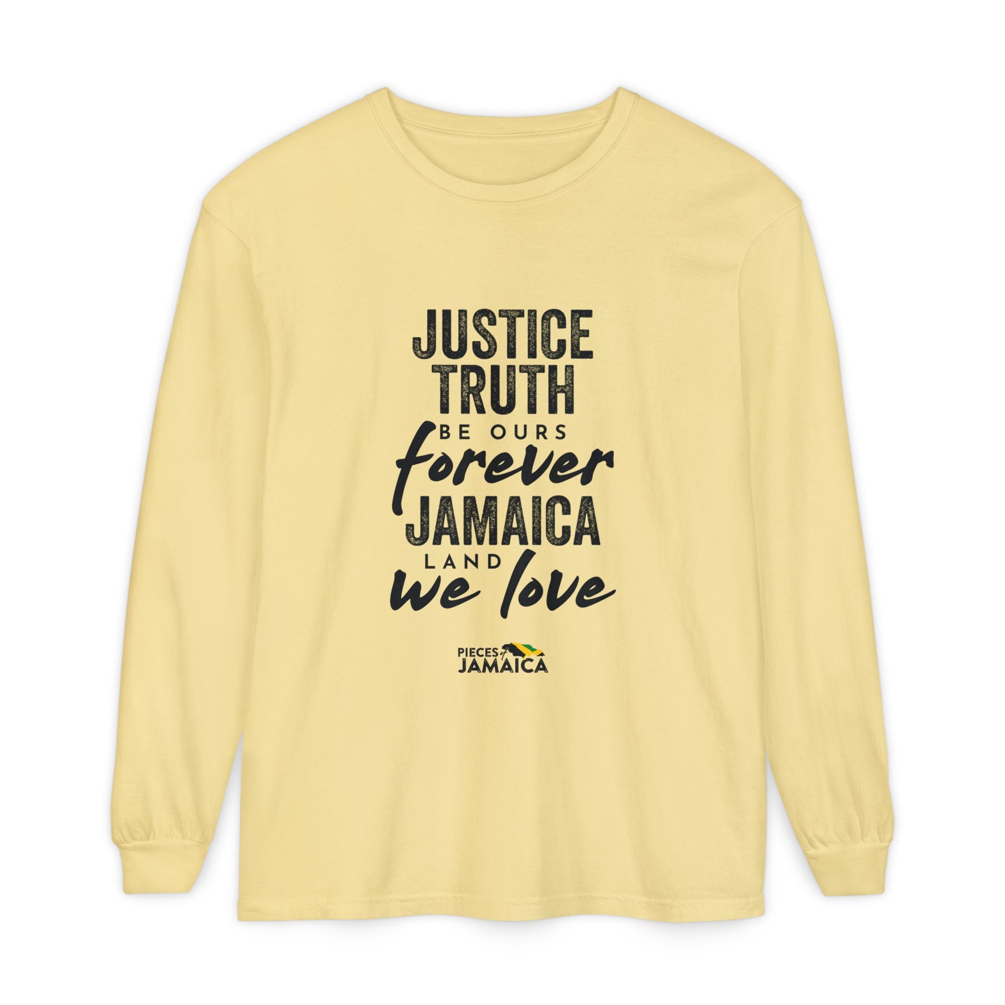 Long Sleeve T-Shirt — "Justice, Truth Be Ours Forever Jamaica" Graphic