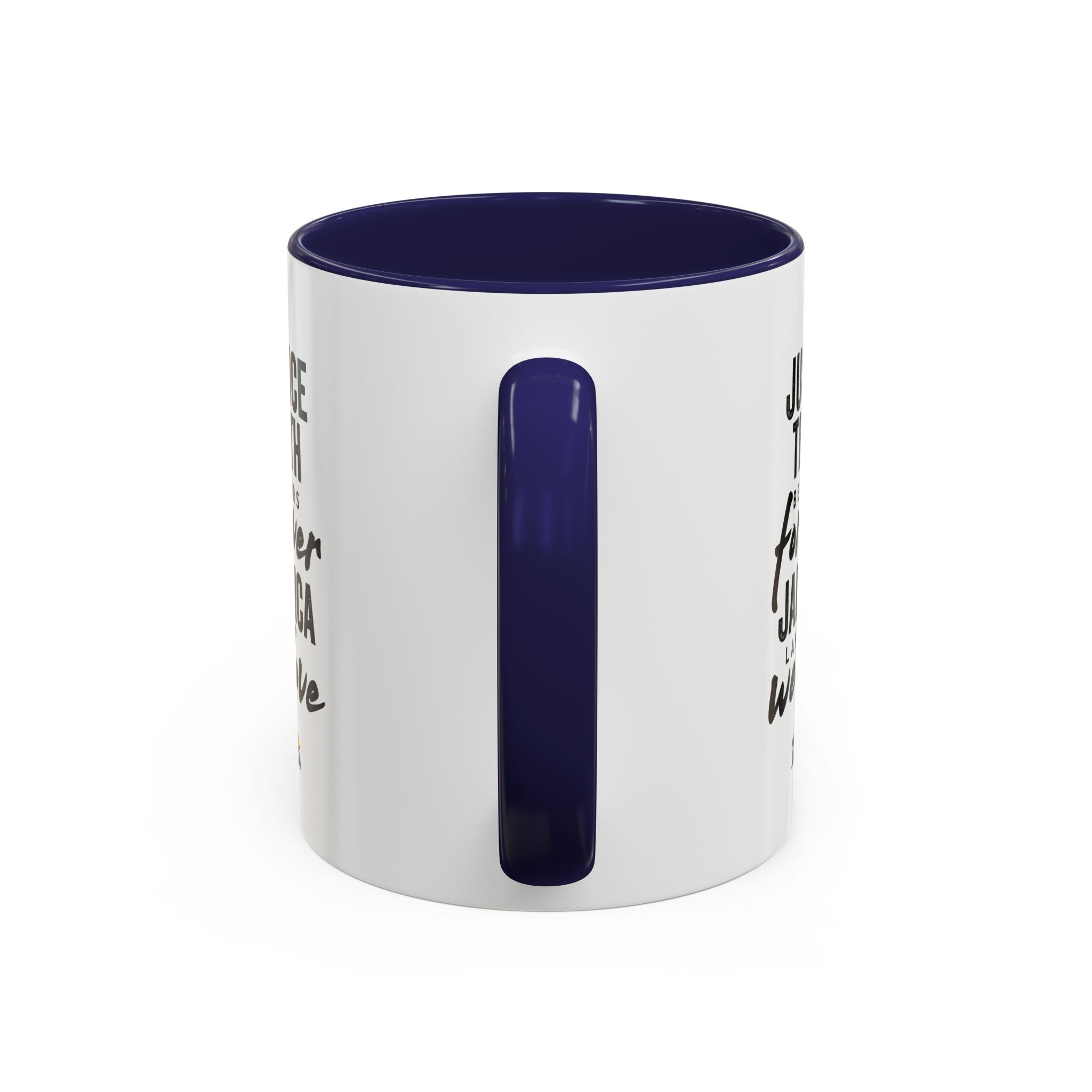 Jamaica 'Justice Truth Be Ours Forever' Accent Coffee Mug