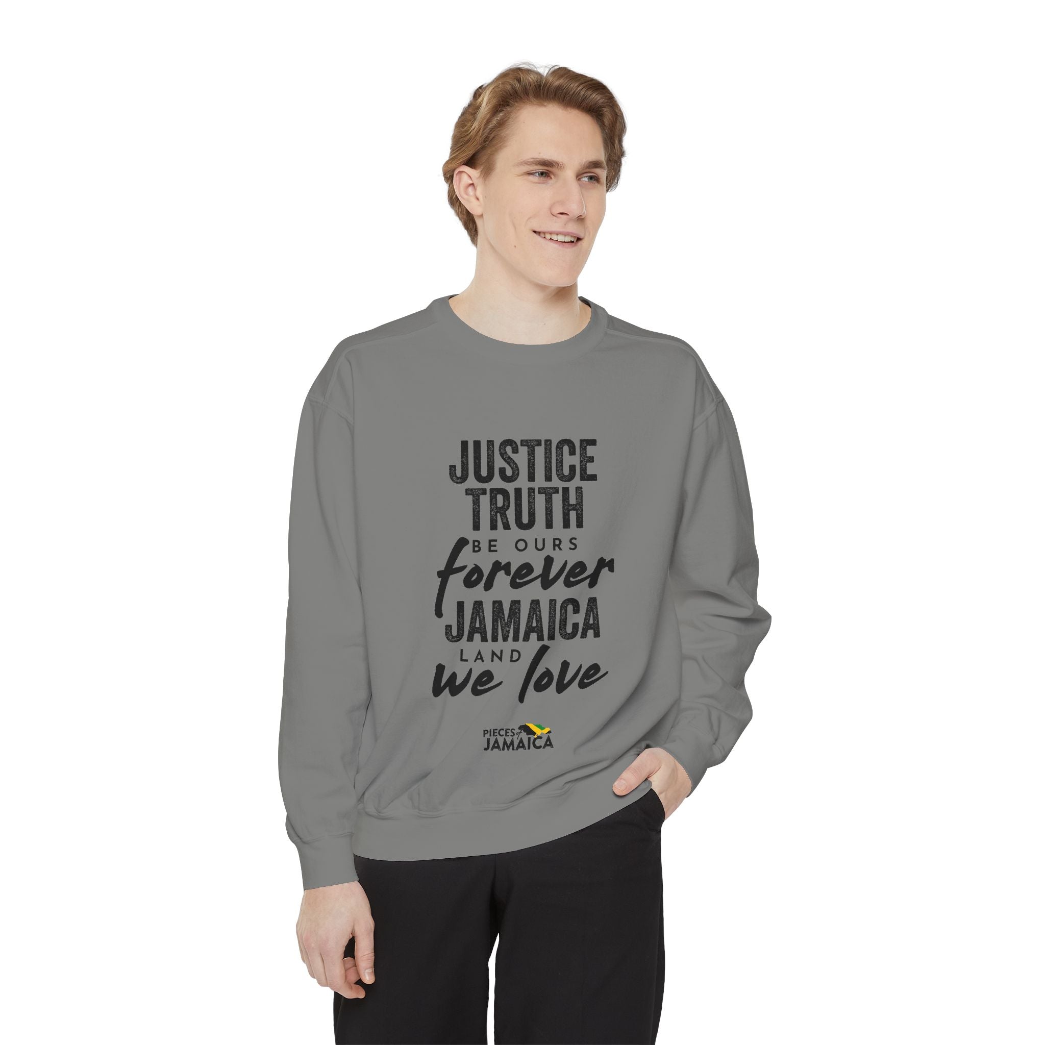 Justice Truth Jamaica Sweatshirt — 'Be Ours Forever' Inspirational Crewneck