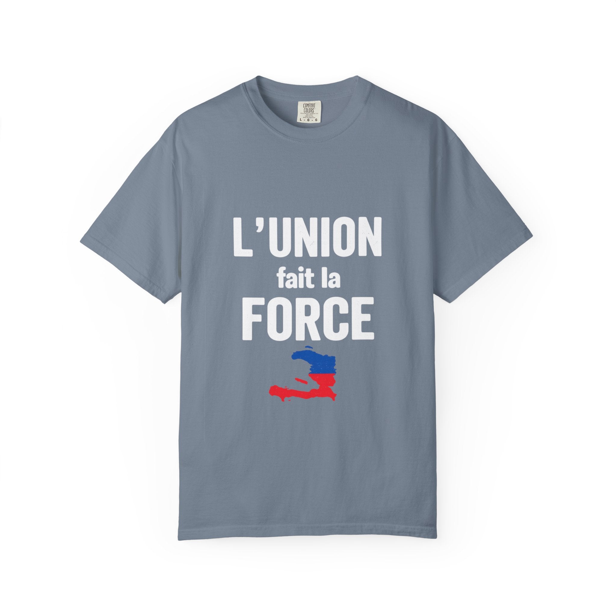 L'Union fait la force T-Shirt — Haitian Unity Graphic Tee