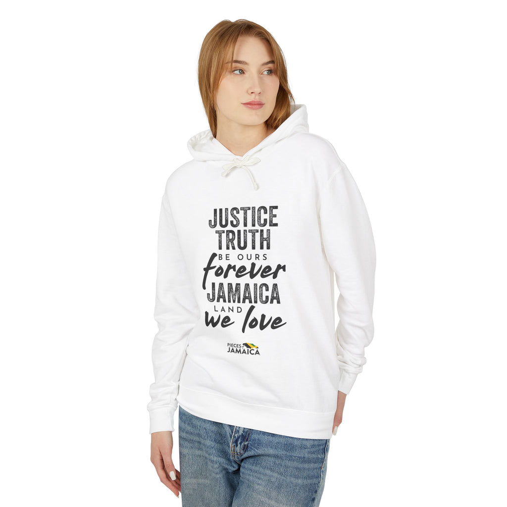 Jamaica Justice Truth Hoodie — "Justice Truth Be Ours Forever Jamaica" Lightweight Sweatshirt