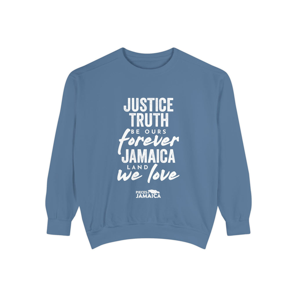 Jamaica Love Sweatshirt — "Justice Truth Be Ours Forever" Graphic Crewneck