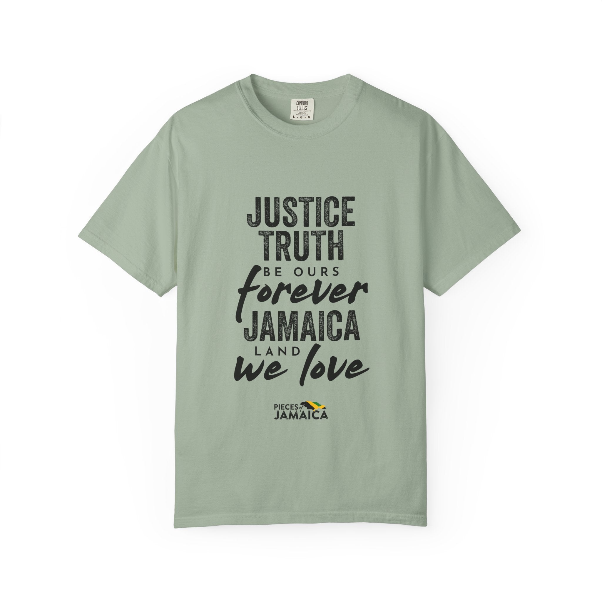 Jamaica Love Graphic T-Shirt — "Justice Truth Be Ours Forever"