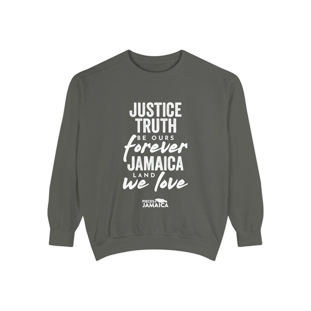 Jamaica Love Sweatshirt — "Justice Truth Be Ours Forever" Graphic Crewneck