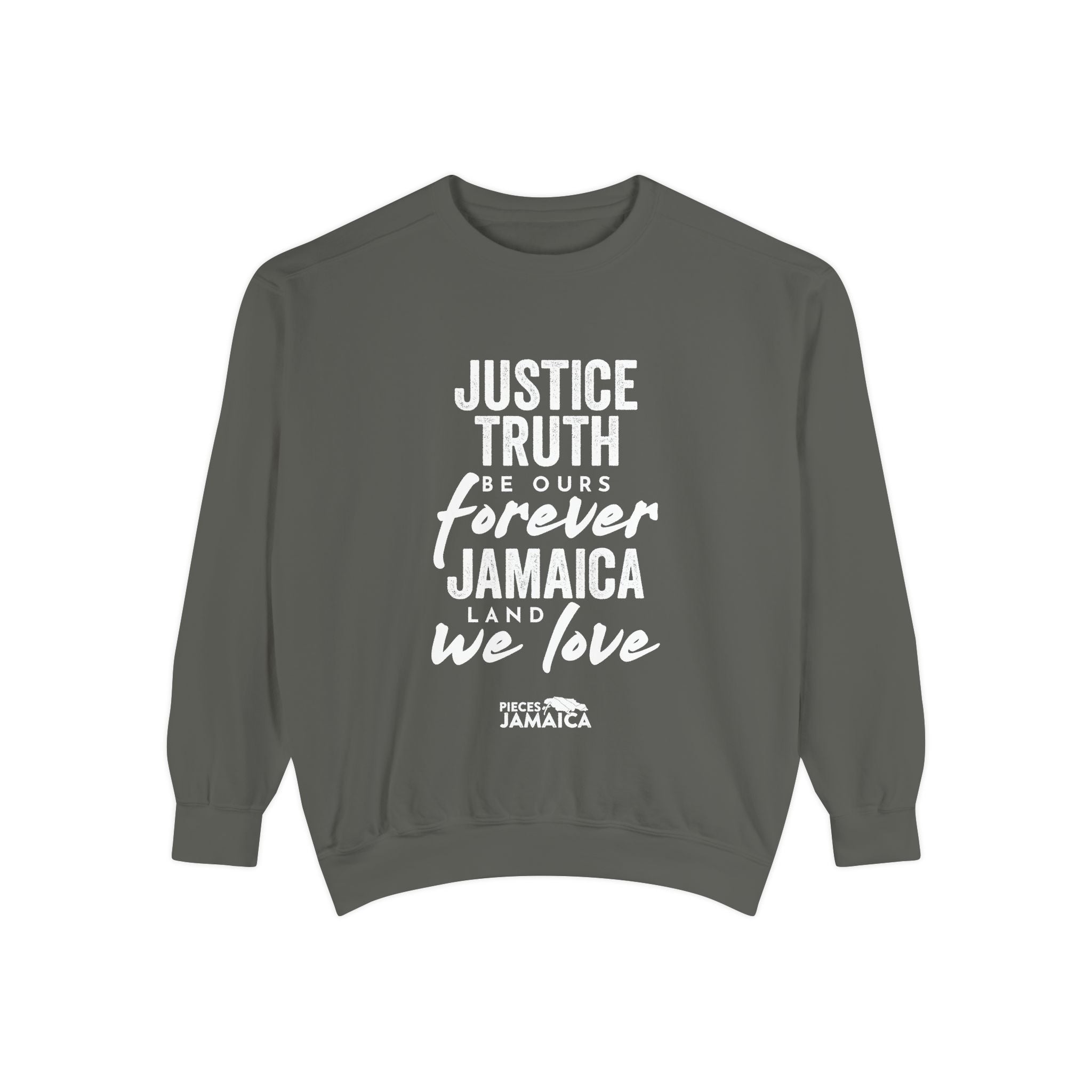 Jamaica Love Sweatshirt — "Justice Truth Be Ours Forever" Graphic Crewneck