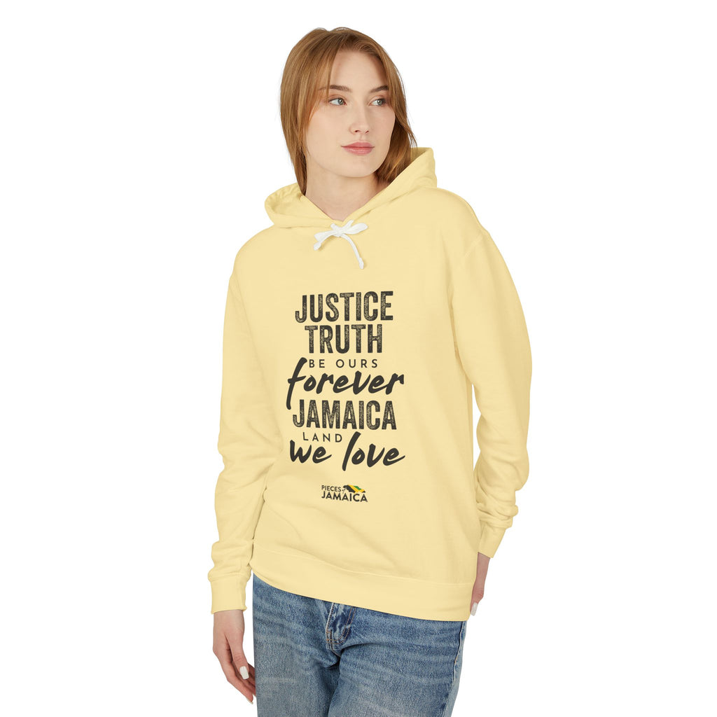 Jamaica Justice Truth Hoodie — "Justice Truth Be Ours Forever Jamaica" Lightweight Sweatshirt