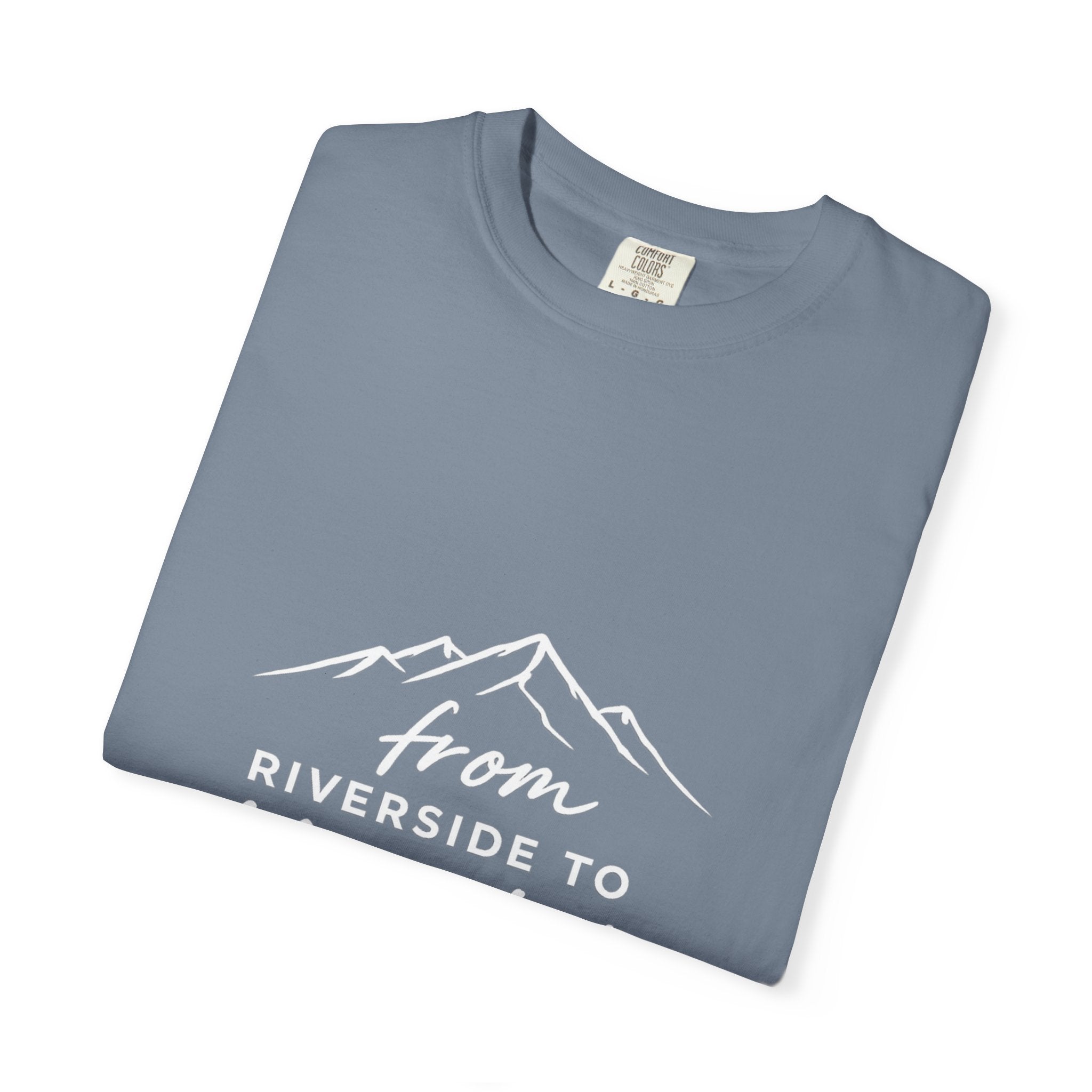 Unisex Garment-Dyed T-shirt - From Riverside to Mountain