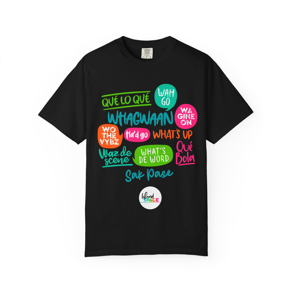T-Shirt — Caribbean Greeting Phrases Graphic Tee (Whagwaan, Qué lo qué, Sak Pase)