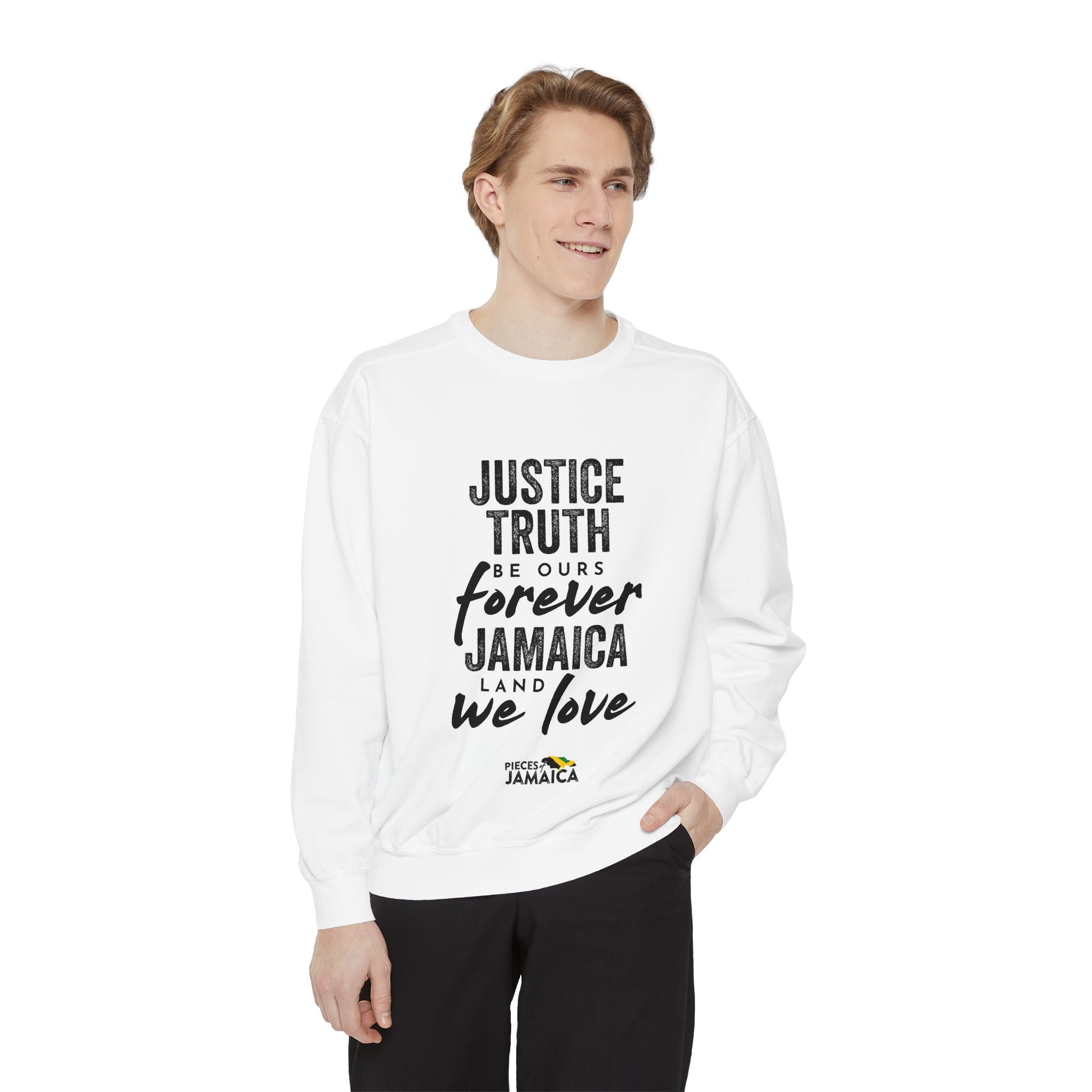 Justice Truth Jamaica Sweatshirt — 'Be Ours Forever' Inspirational Crewneck