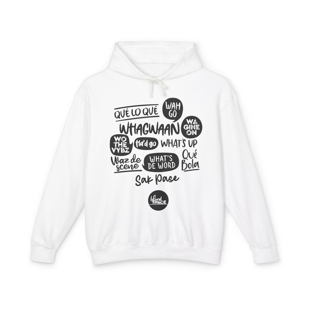 Lightweight Hoodie — Multi-Language Greetings Graphic (Que lo que, What's Up, Whagwaan)