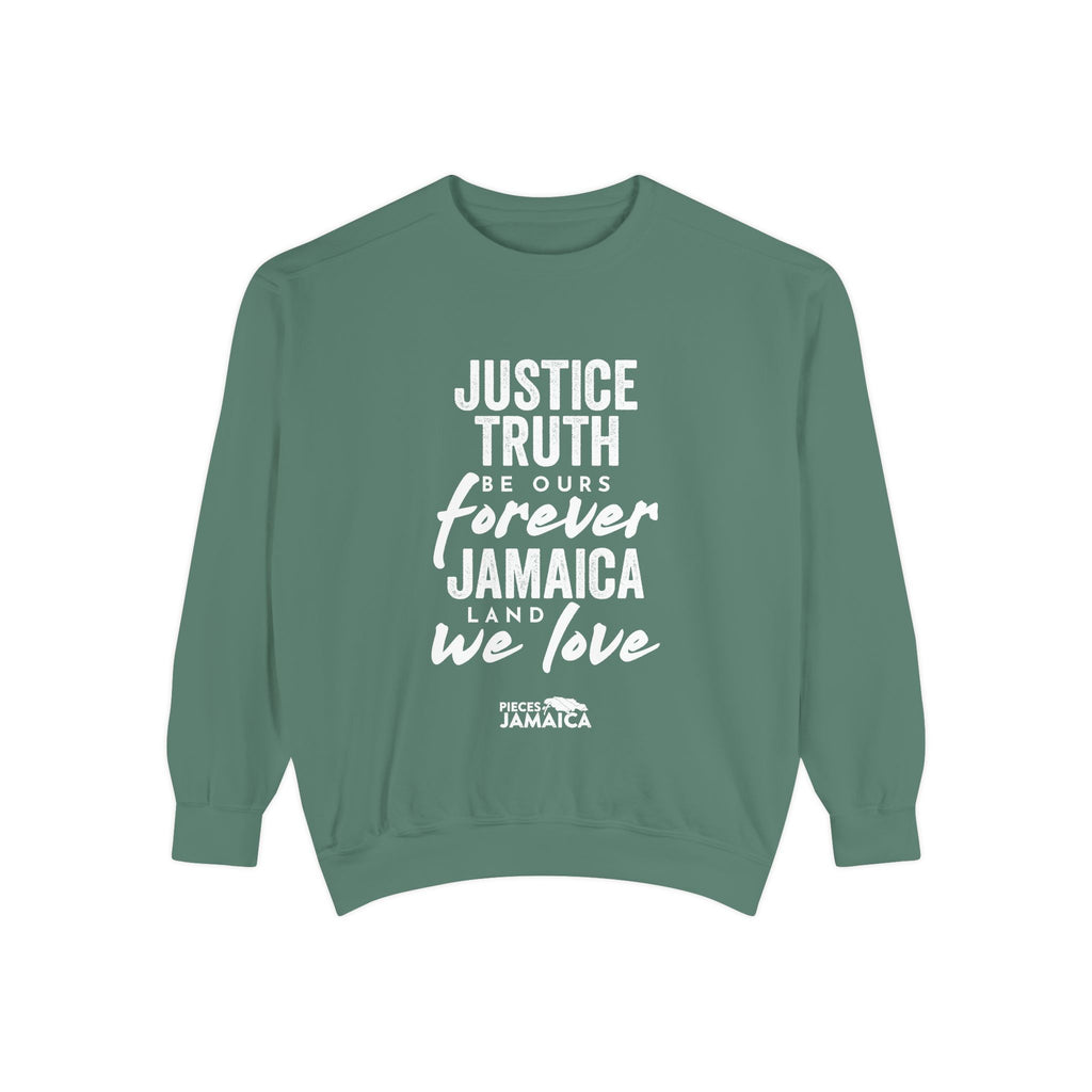 Jamaica Love Sweatshirt — "Justice Truth Be Ours Forever" Graphic Crewneck