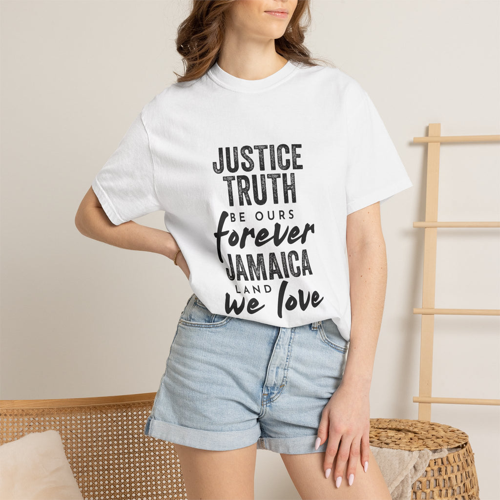 Jamaica Love Graphic T-Shirt — "Justice Truth Be Ours Forever"