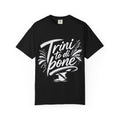 Trini to di bone T-Shirt — Trinidad Pride Graphic Tee