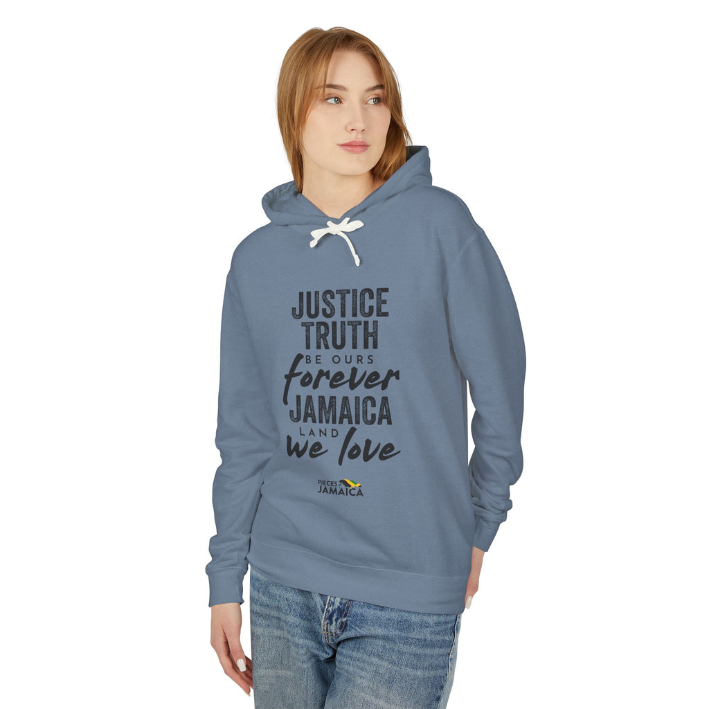 Jamaica Justice Truth Hoodie — "Justice Truth Be Ours Forever Jamaica" Lightweight Sweatshirt