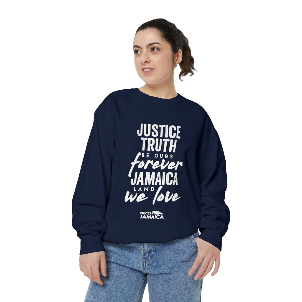 Jamaica Love Sweatshirt — "Justice Truth Be Ours Forever" Graphic Crewneck