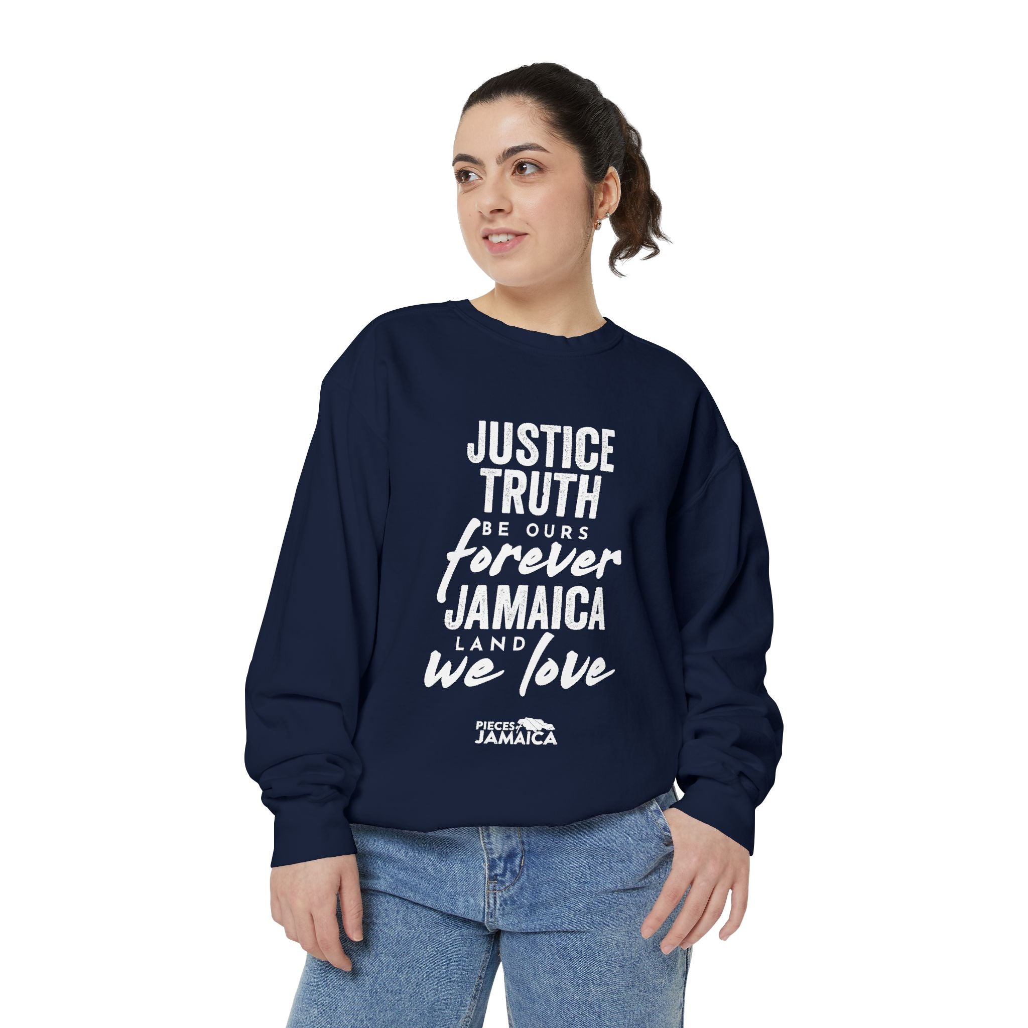 Jamaica Love Sweatshirt — "Justice Truth Be Ours Forever" Graphic Crewneck