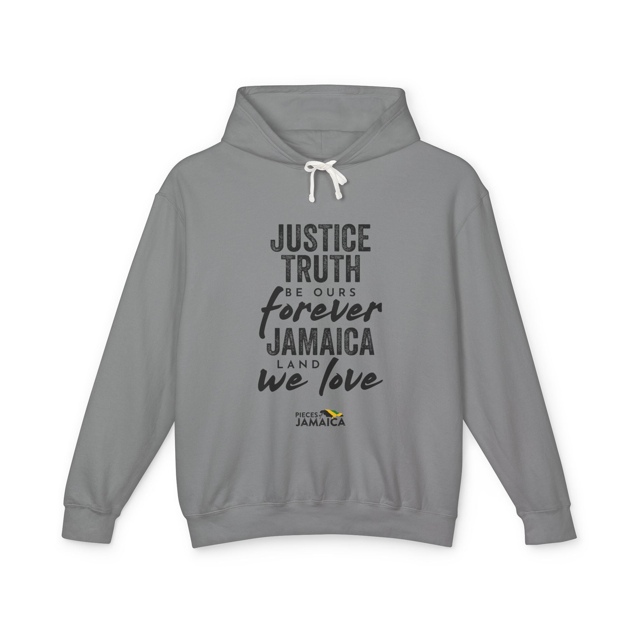 Jamaica Justice Truth Hoodie — "Justice Truth Be Ours Forever Jamaica" Lightweight Sweatshirt