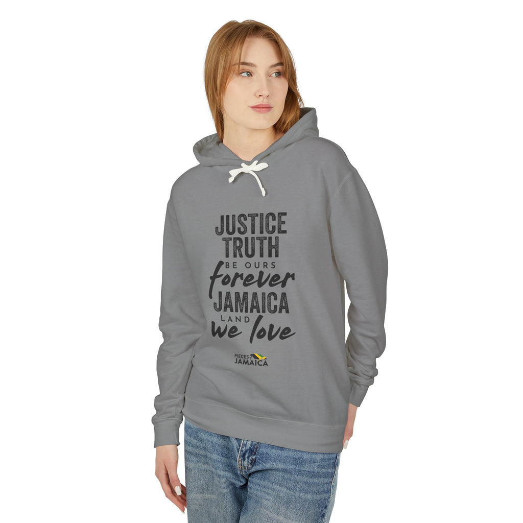 Jamaica Justice Truth Hoodie — "Justice Truth Be Ours Forever Jamaica" Lightweight Sweatshirt