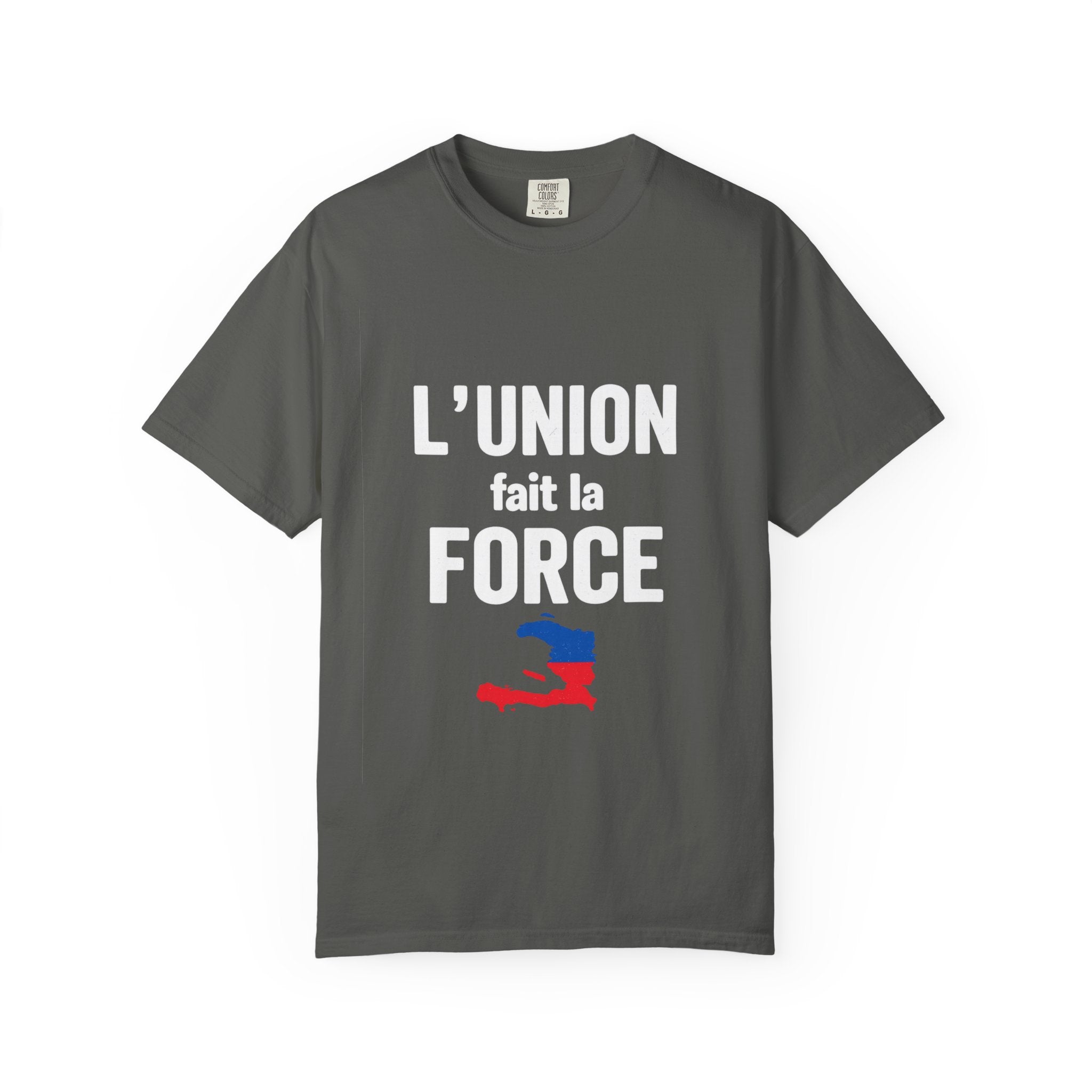 L'Union fait la force T-Shirt — Haitian Unity Graphic Tee